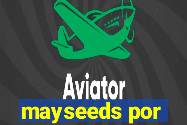 mayseeds por